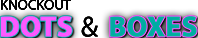 Knockout Dots & Boxes